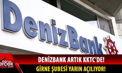 DenizBank'ın KKTC Ülke Müdürlüğü ve Girne Şubesi yarın açılıyor
