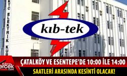Esentepe ve Çatalköy'de yarın elektrik kesintisi olacak!