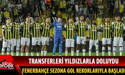 Fenerbahçe, yeni sezona gol rekoruyla başladı