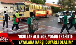 Polis, okulların açılmasıyla birlikte yaşanacak yoğunluktan dolayı vatandaşları uyardı