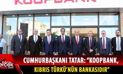 Cumhurbaşkanı Tatar, KOOPBANK Dereboyu Şubesi’nin açılışına katıldı