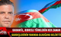 UBPLefke Milletvekili Fırtına Karanfil Azerbaycan’ın operasyonuna destek belirtti 
