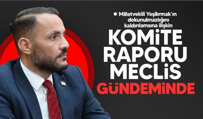 Emrah Yeşilırmak’ın dokunulmazlığının kaldırılmasına ilişkin özel komite raporu Genel Kurul'un gündeminde!