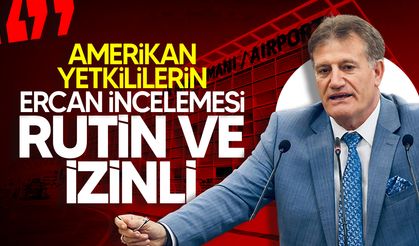 Arıklı: "Ercan incelemesi rutin ve izinli"