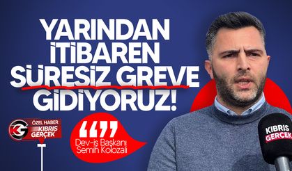Kolozali'den süresiz grev uyarısı!