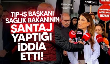 Tam Gün Mesai Tartışması Büyüyor: TIP-İŞ Başkanı Gürkut’tan Sağlık Bakanı hakkında ciddi iddia!