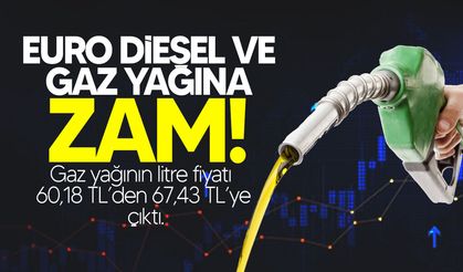 Akaryakıta zam: gaz yağına sert artış!