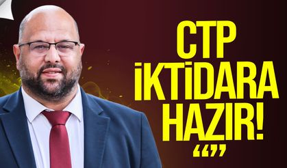 Kale Kişi: CTP güçlü ve istikrarlı bir hükümet kurmaya hazır