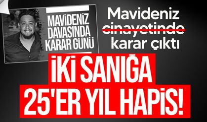 Hüseyin Mavideniz c*nayetinde karar çıktı