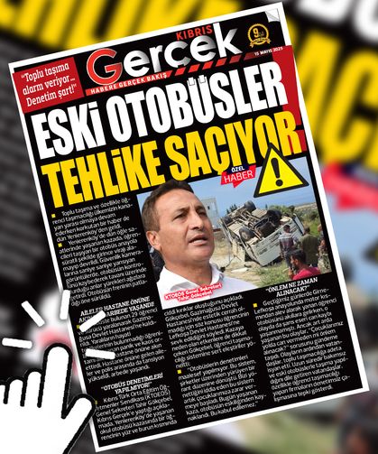 15 MAYIS 2025 KIBRIS GERÇEK MANŞET