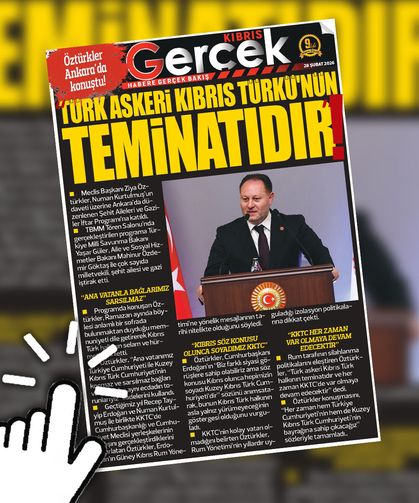 28 ŞUBAT 2026 KIBRIS GERÇEK MANŞET