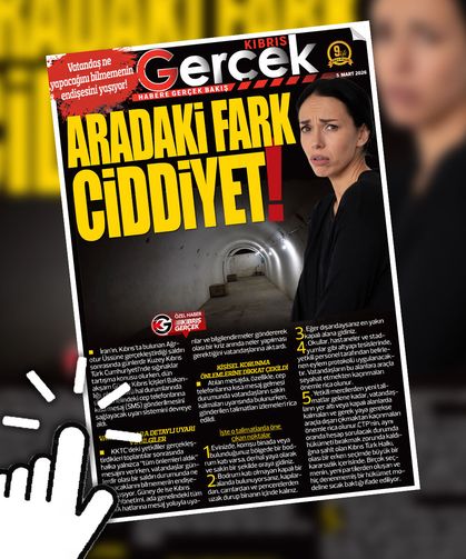 5 MART 2026 KIBRIS GERÇEK MANŞET