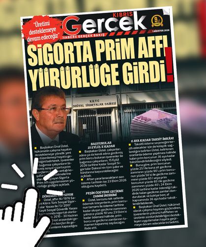 1 AĞUSTOS 2026 KIBRIS GERÇEK MANŞET