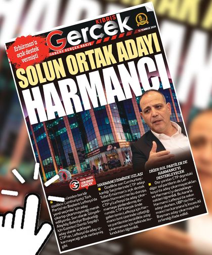 13 TEMMUZ 2026 KIBRIS GERÇEK MANŞET