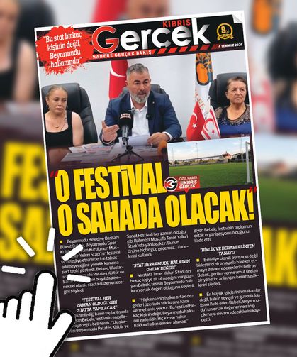 4 TEMMUZ 2026 KIBRIS GERÇEK MANŞET
