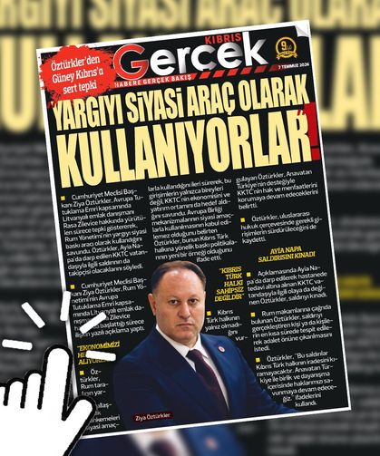 7 TEMMUZ 2026 KIBRIS GERÇEK MANŞET