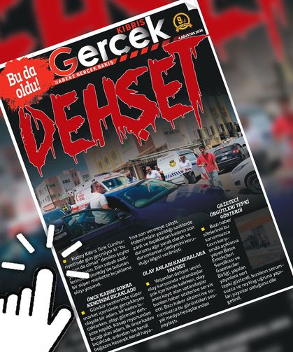 4 AĞUSTOS 2026 KIBRIS GERÇEK MANŞET