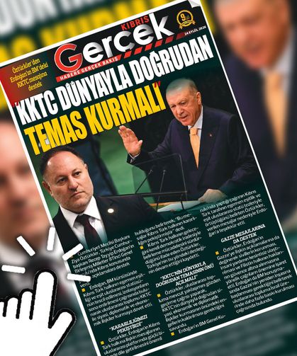 24 EYLÜL 2026 KIBRIS GERÇEK MANŞET