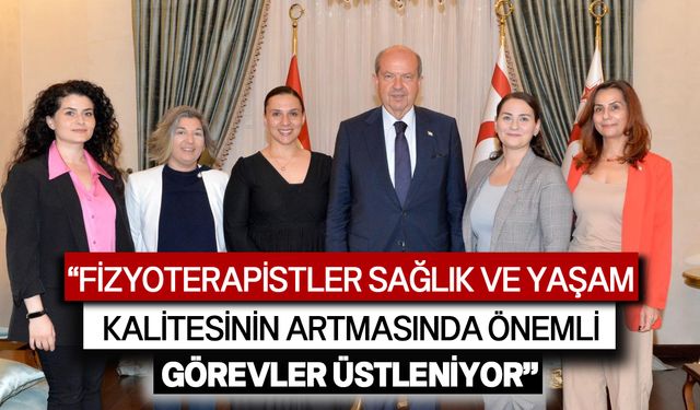 Cumhurbaşkanı Ersin Tatar, Kıbrıs Türk Fizyoterapistler Derneği heyetini kabul etti