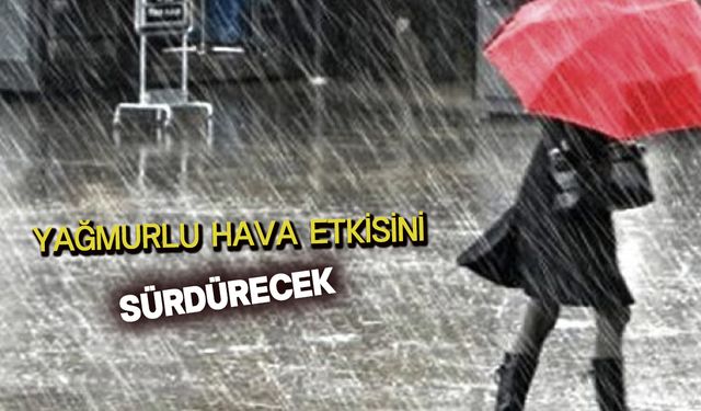 Hafta boyunca yağmur bekleniyor