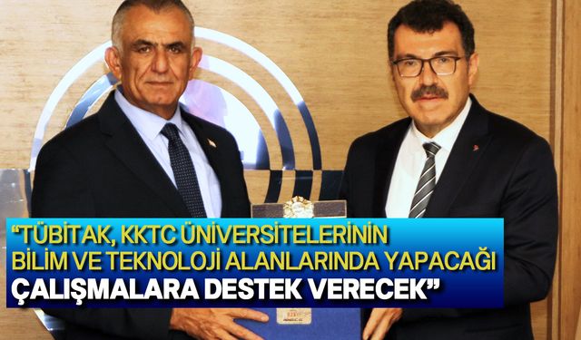 Çavuşoğlu, TÜBİTAK Başkanı Hasan Mandal’ı kabul etti