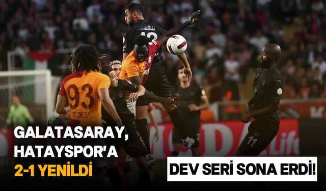 Galatasaray, ligin 12. haftasında Hatayspor'a mağlup oldu