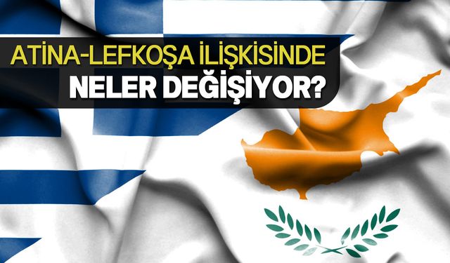 Güney Kıbrıs ile Yunanistan arasındaki ilişkilerde yeni dönem iddiası
