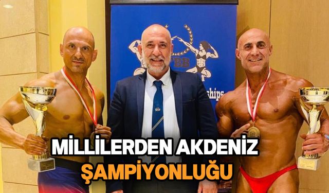 Hüseyin Çokbilen ve Hasan Artam IFBB Akdeniz Şampiyonu
