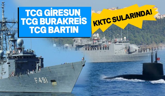 Savaş gemileri Girne ve Gazimağusa'yı ziyaret edecek!