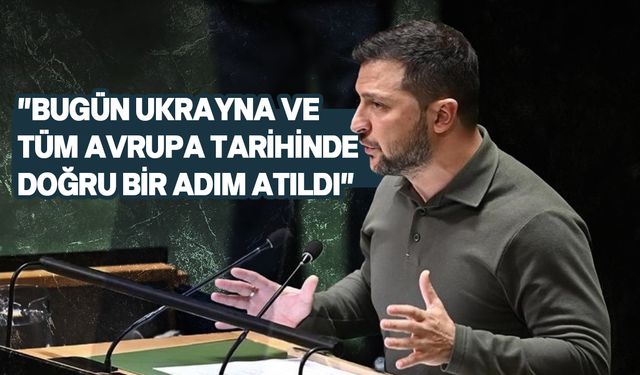Zelenskiy, AB ile üyelik müzakerelerinin başlatılmasını olumlu karşıladı