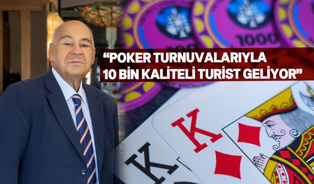 Poker turnuvaları KKTC turizmine önemli katkı sağlıyor