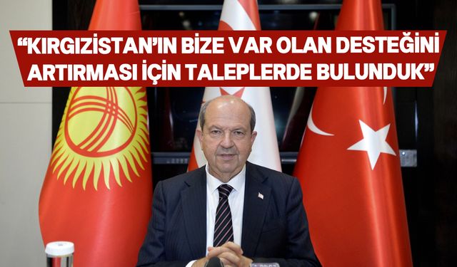 Tatar,Cumhurbaşkanı Caparov ile görüşmesini değerlendirdi