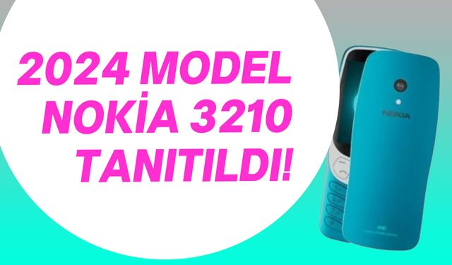 Efsane geri döndü: 2024 model Nokia 3210