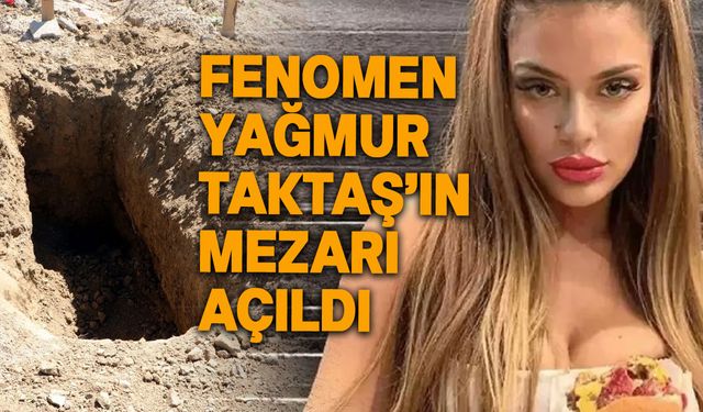 Adana'da sosyal medya fenomeni Yağmur Taktaş'ın mezarı açıldı