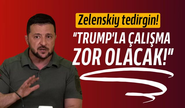 Zelenskiy: “Yeniden ABD başkanı seçilirse Trump'la çalışmak zorlu bir iş olacak"