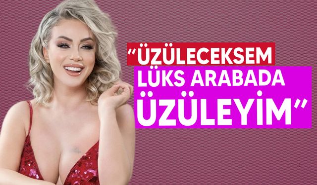 Yeliz Yeşilmen: "Zengin erkek de  fakir erkek de  ağlatıyor."