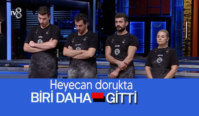 MasterChef Türkiye'de bir yarışmacı daha veda etti