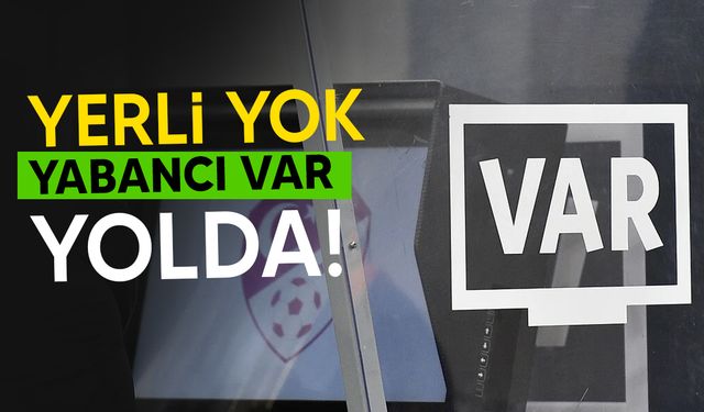 TFF'den yabancı VAR açıklaması