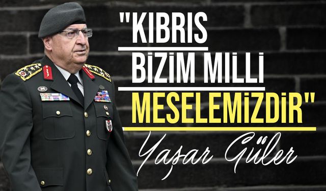 Yaşar Güler: “Kıbrıs konusunda çözümün adada iki ayrı devlet olduğunu daha hatırlatıyoruz"