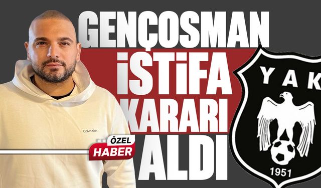 Ahmet Gençosman Yenicami'den istifa kararı aldı!