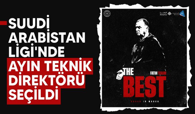 Fatih Terim, Suudi Arabistan Ligi'nde ayın hocası seçildi