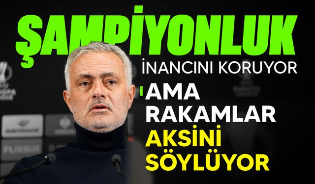 Süper Lig'de Jose Mourinho'yu üzecek istatistik