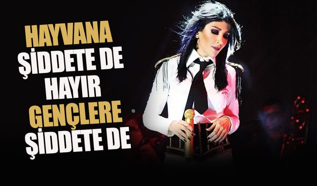 "Hayvana ve gençlere yapılanları sindiremiyorum"
