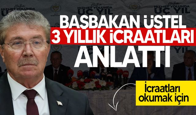 Üstel: “Üç Yılda Tarihi Projelere İmza Attık”