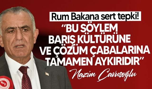 Çavuşoğlu'ndan Rum Bakana sert tepki!