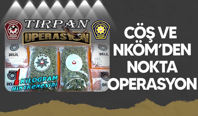 Hamitköy’de düzenlenen Tırpan Operasyonu’nda 1 kilo hintkeneviri ele geçirildi