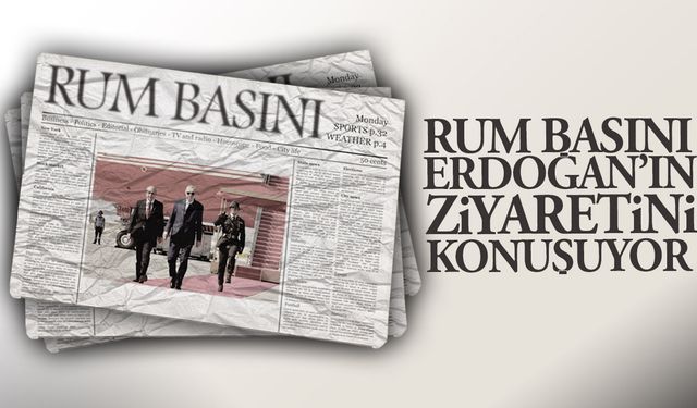 Erdoğan’ın KKTC Ziyareti ve Tatar’a Desteği Rum Basınında Geniş Yer Buldu