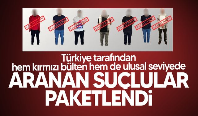 Kırmızı Bültenle Aranan 13, Ulusal Seviyede Aranan 2 Suçlu Türkiye’ye Getirildi