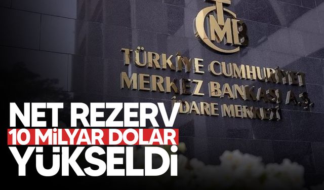 Türkiye Merkez Bankası rezervlerinde tarihi artış