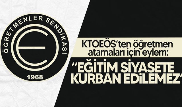 KTOEÖS yarın KHK önünde eyleme gidiyor